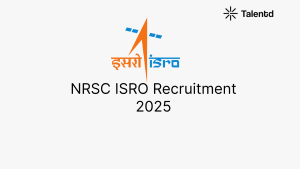 NRSC ISRO Recruitment 2025