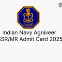 Indian Navy Agniveer SSR/MR Admit Card 2025 Download