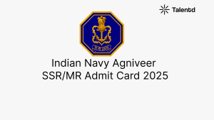 Indian Navy Agniveer SSR/MR Admit Card 2025 Download