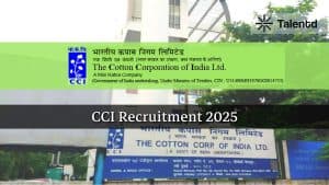 Cotton Corporation of India(CCI) Recruitment for Various Posts 2025