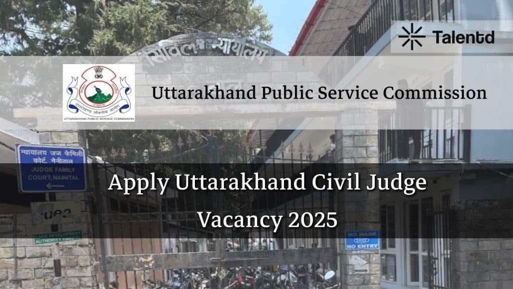 Uttarakhand Judicial Service Civil Judge Vacancy-2025