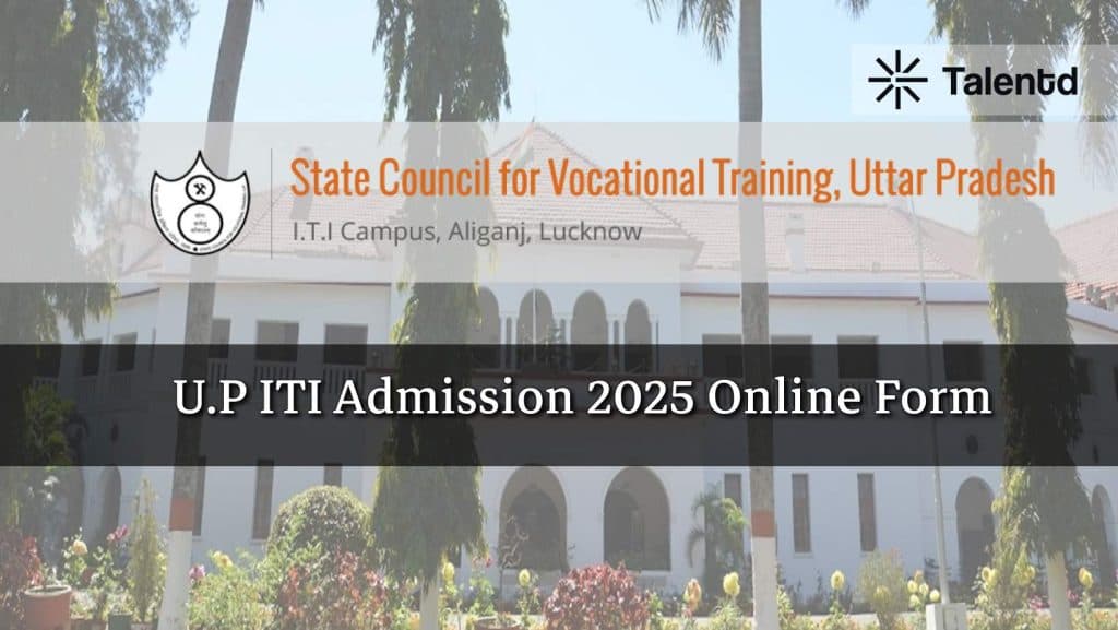 UP ITI Admission 2025