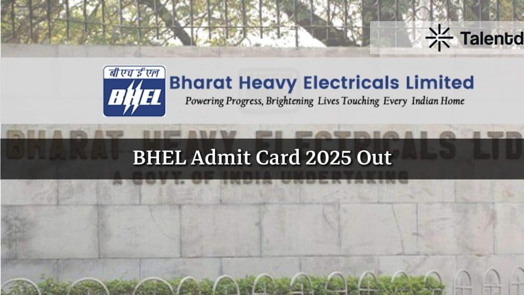BHEL Admit Card 2025 Out