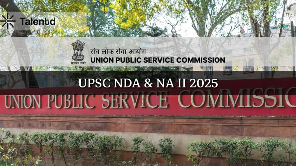 UPSC NDA & NA II 2025 Exam